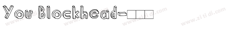 You Blockhead字体转换